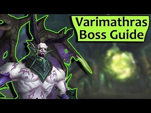 Varimathras Raid Boss Guide - Heroic /Normal Antorus Burning Throne Strategy