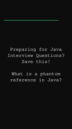 What is phantom reference in Java | Java Interview Questions #java #interviewquestions