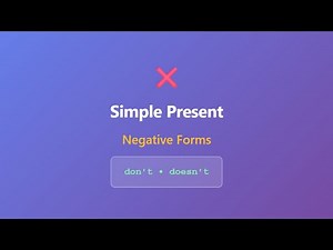 Simple Present Negative Forms - English Grammar for Beginners