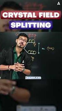 Crystal Field Splitting Made Easy for NEET 2026 | Chemistry Class 11–12 by Hemant Sir