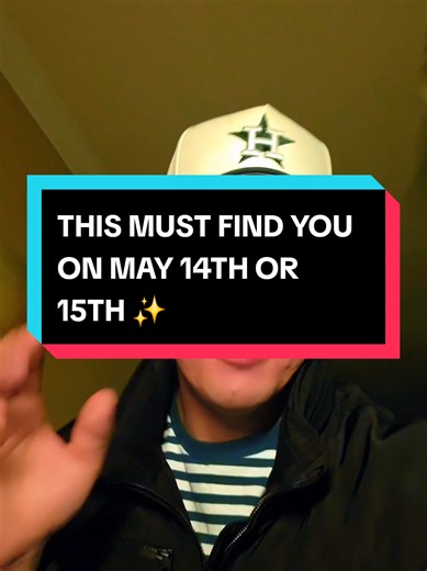THIS MUST FIND YOU ON MAY 14TH OR 15TH ✨️ #astrology #manifestation #abundance #alignment #divinetiming