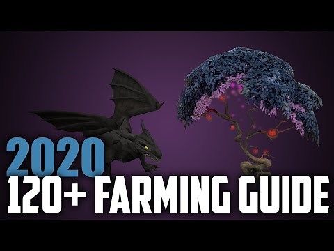 Runescape 3 - 120+ Farming Guide 2020