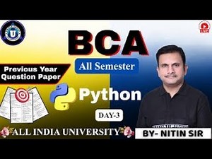 BCA Python PYQ | All Semesters | Day-03 | #BCA #Python #PreviousYearQuestionPaper #NitinSir