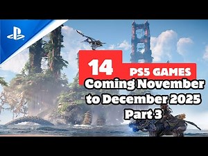 14 PS5 Games Coming November to December 2025 (Part 3) – End-of-Year PlayStation Lineup