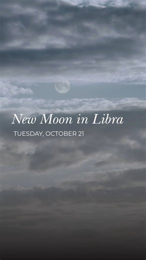 3.1K views · 45 reactions | A New Moon in Libra rises on October 21...