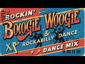 Rockin' Boogie Woogie & Rockabilly Dance Mix | Instrumental Rhythms