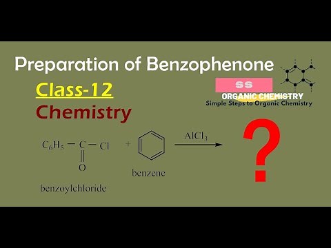 Preparation of Benzophenone| Benzene|Benzoyl Chloride|Organic Chemistry|Class-12|Carbonyl Compounds|