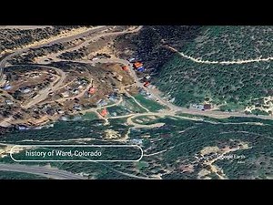 The history of Ward, Colorado