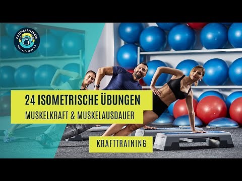 24 isometrische Übungen mit dem eigenen Körpergewicht