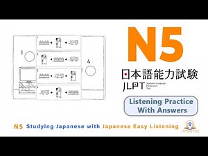 NEW JLPT N5 JAPANESE LISTENING PRACTICE TEST July 2025 WITH ANSWERS #jlptn5 #natn5 #jlpt_n5_2025