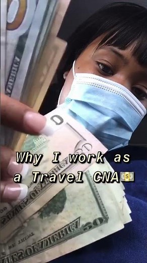 Why I work as a Travel CNA💵🤑