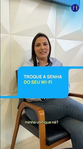 Como trocar a senha do Wi-Fi pelo APP | Unifique