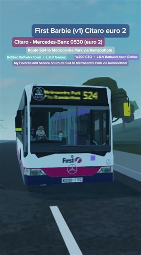 #bathwicktown First Barbie (v1) O530G Mercedes Citaro (Euro 2 On The Route 524) Roblox Bathwick town