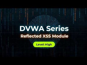 DVWA Complete Tutorials 2026 (Damn Vulnerable Web Application): Reflected XSS Module | High