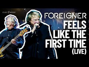 Foreigner - Feels Like The First Time (Live) // Original Band Reunion Show
