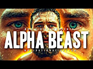 ALPHA BEAST - 1 HOUR Motivational Speech Video | Gym Workout Motivation