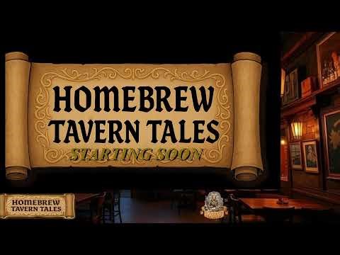 Homebrew Taver Tales Live