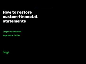 Sage 50 US Accounting - How to restore custom financial statements