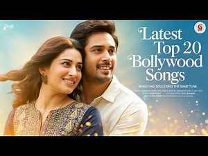 Latest Top 20 Bollywood Romantic Songs ❤️ Best Hindi Love Song | New Trending Love Songs