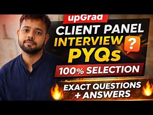 upGrad Client Panel Interview PYQs | Exact Questions Asked | 100% Selection Strategy
