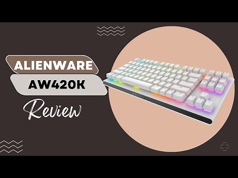 Alienware AW420K: The Ultimate Mechanical Gaming Keyboard! In-Depth Review & Performance Analysis