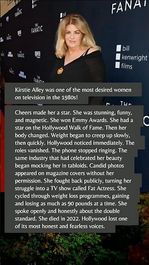 Kirstie Alley Was Punished By Hollywood For Gaining Weight