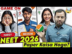 NTA Game On : NEET 2026 - Paper Kaisa Ayega! 🤯|| Alakh Sir Honest Talk || NEET 2026 | Physics Wallah