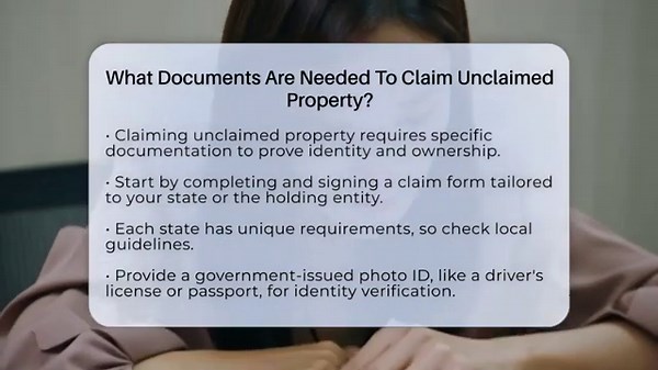 What Documents Are Needed To Claim Unclaimed Property? - Wealth and Estate Planners