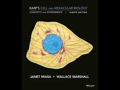 Introduction to Cell and Molecular Biology | Chapter 1 - Karp’s Cell and Molecular Biology