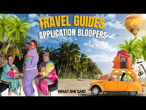 Travel Guides Application Bloopers