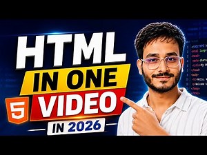 Learn HTML in One Video | Complete HTML5 Tutorial for Beginners (2026)