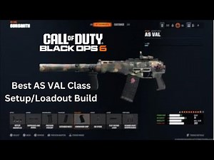 Call of Duty Black Ops 6 - BEST AS VAL Class Setup/Loadout Build