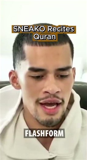 SNEAKO Recites Quran