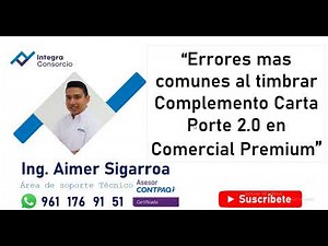 Los 5 errores más comunes al elaborar la Carta Porte 2 0