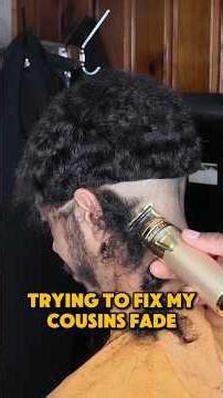 Trying to fix my cousins fade😵‍💫💈🔥