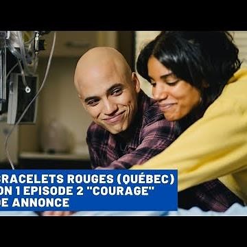 Les Bracelets Rouges (Québec) | Bande annonce | Episode 2 "Courage"