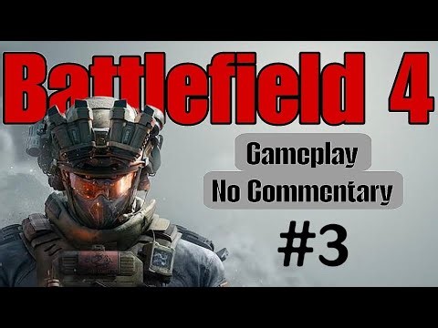 Battlefield 4 | Part 3 | gamepaly | Destroy The Dam Mission