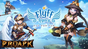 Flyff Legacy đã trở lại với phiên bản dành cho điện thoại