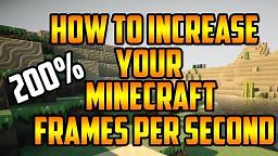 How to Increase your Minecraft's FPS by 200% Minecraft Blog