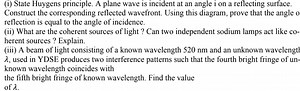 (i) State Huygens principle. A plane wave is incident at an ang... | Filo