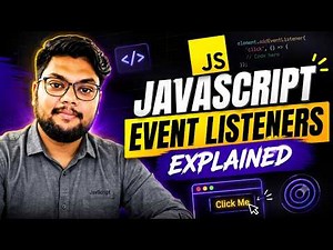 JavaScript Event Listeners Explained | Handle User Interactions Like a Pro