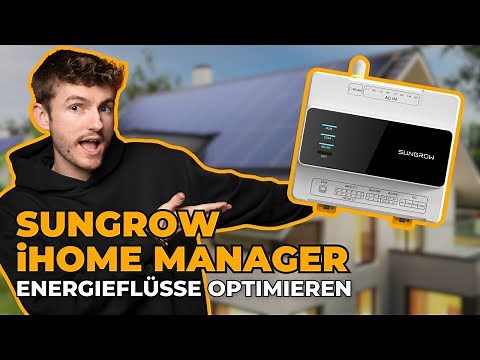Sungrow iHome Manager vorgestellt | WAS kann das EMS mit KI-Steuerung?