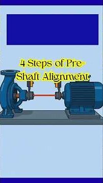 4 Steps of Pre Shaft Alignment