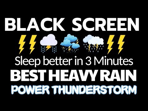 Sleep better in 3 Minutes with Best Heavy Rain & Thunderstorm - Beat Insomnia | No Ads - 12 Hours