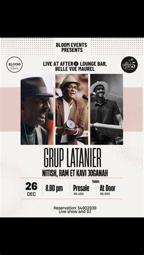 🔥 GRUP LATANIER – Live at After5 Lounge Bar! 🔥 📅 Friday 26th December 2025 ⏰ As From 8 PM 📍 After5 Lounge Bar – Belle Vue Maurel 🎟️ Tickets: 👉 Pre-Sale: Rs 400 👉 At Door: Rs 500 👉 Book your table — first come, first served. 📞 Info & Booking: 👉 5490 2939 Doors open at 6 PM ! Vinn viv lanbians After5! #bloomevents #mauritius #gruplatanier #islandlife #chillweekend #lounge #fridayvibes #travel #bar #entertainment #mauritiusisland | Mopays.com