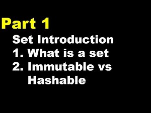 Python 3 Basics # 17.1 | Sets in Python | What is a Python Set | Immutable vs Hashable