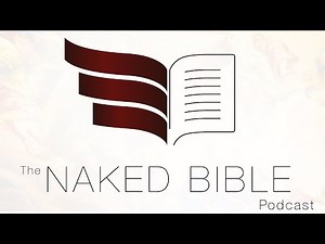 Naked Bible Podcast Book of Revelation Series by Dr. Michael S. Heiser Part 27
