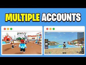 How To Run Multiple Roblox Accounts At The Same Time (2026 Guide)