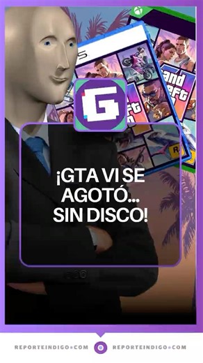 GTA VI sells out pre-orders even though its physical edition has NO disc | Reporte Indigo