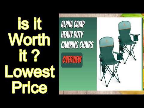 REVIEW ALPHA CAMP Heavy Duty Camping Chairs Features - Important Information